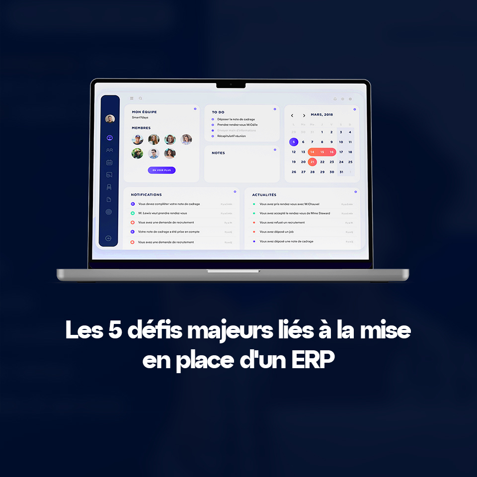 Les 5 défis majeurs liés à la mise en place d’un ERP